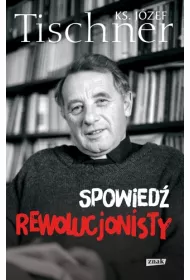Spowied� rewolucjonisty