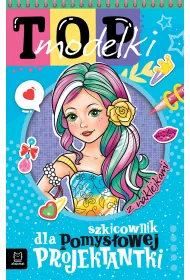 Top modelki. Szkicownik dla pomys�owej projektantki