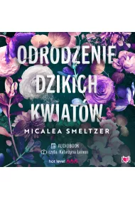 Audiobook Odrodzenie dzikich kwiatw. Wildflowers. Tom 2 mp3