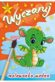 Wyczaruj smoki. Malowanka wodna