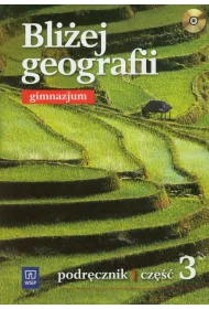 Geografia GIM KL 3. Podr�cznik. Bli�ej geografii (2013)