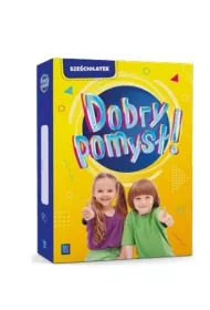 Pakiet: Dobry pomys! Szeciolatek