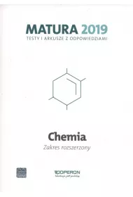 Chemia. Matura 2019. Testy i arkusze. Zakres rozszerzony