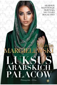 Luksus arabskich pa�ac�w. Tom 1 (pocket)