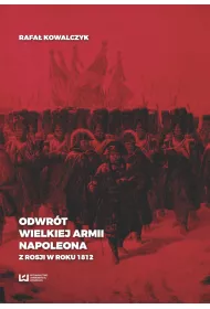 eBook Odwrt Wielkiej Armii Napoleona z Rosji w roku 1812 pdf