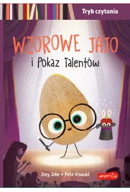 Wzorowe Jajo i Pokaz Talent�w.Tryb czytania. Smaczna Banda i emocje