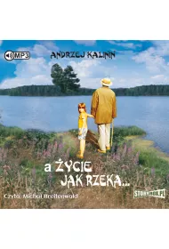 Audiobook A ycie jak rzeka… CD