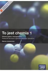 To jest chemia 1. Chemia og�lna i nieorganiczna. Podr�cznik dla liceum og�lnokszta�c�cego i technikum. Zakres rozszerzony