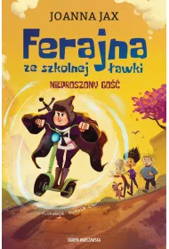 Ferajna ze szkolnej �awki. Nieproszony go��