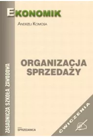Organizacja sprzeda�y. �wiczenia