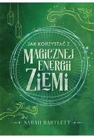eBook Jak korzysta z magicznej energii Ziemi mobi epub