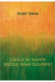 Ewolucja �wiata wed�ug nauki duchowej