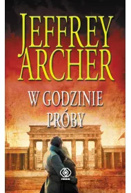 W godzinie pr�by. Kroniki Clifton�w. Tom 6