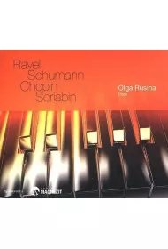 Ravel, Schumann, Chopin, Scribin. Olga Rusina CD