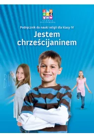 Jestem Chrze�cijaninem. Podr�cznik do nauki religii dla klasy 4