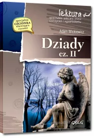 Dziady Cz 2. Lektura Z Opracowaniem