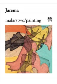 Jarema. Malarstwo / Painting