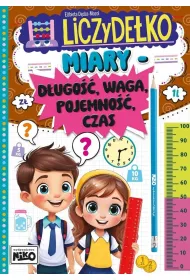 Miary: d�ugo��, waga, pojemno��, czas. Liczyde�ko