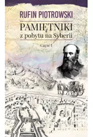 Pamitniki z pobytu na Syberii. Tom 1