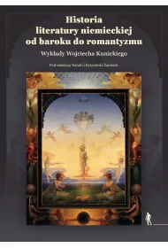 Historia literatury niemieckiej od baroku do romantyzmu