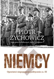 Niemcy. Opowie�ci niepoprawne politycznie. Cz�� 3