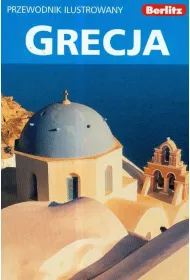 Grecja. Przewodnik ilustrowany Berlitz * *