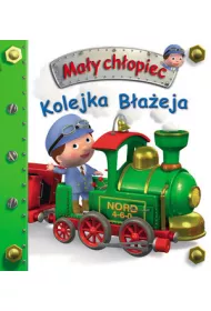 Ma�y ch�opiec. Kolejka B�a�eja