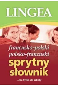 Sprytny s�ownik francusko-polski i polsko-francuski