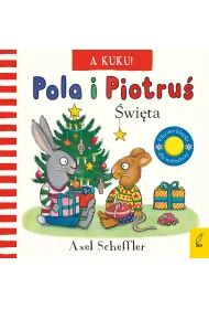 Pola i Piotru�. A kuku! �wi�ta