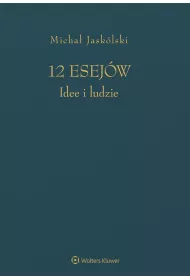12 esej�w. Idee i ludzie