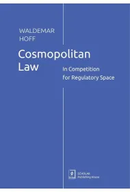 Cosmopolitan Law. In Competition for Regulatory Sp