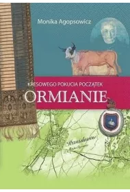 Kresowego Pokucia pocz�tek. Ormianie
