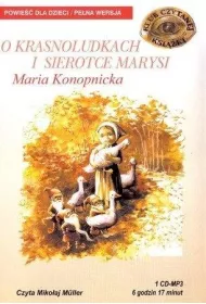 Audiobook O krasnoludkach i sierotce Marysi CD