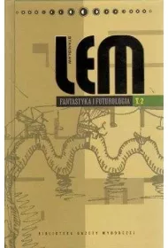 Fantastyka i futurologia. Tom 2. Dziea Stanisawa Lema. Tom 24