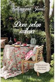 Dom pe�en mi�o�ci. B��kitny dom. Tom 3