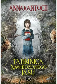 Tajemnica nawiedzonego lasu. Tajemnica diabelskiego kr�gu. Tom 2