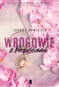 Wrogowie z korzyciami