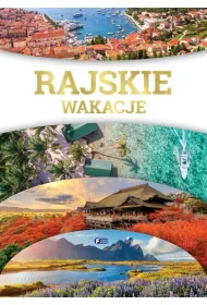 Rajskie wakacje