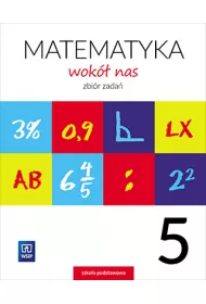 Matematyka wok nas. Zbir zada. Klasa 5. Szkoa podstawowa