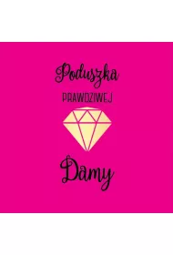 Poduszka prezentowa Prawdziwa Dama