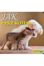 Poznajemy zwierz�ta - Jak pies z kotem