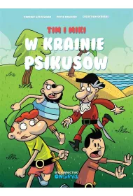 Tim i Miki w Krainie Psikusw