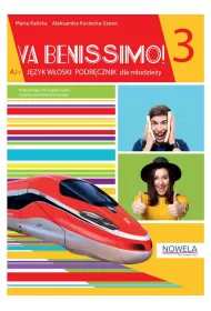 Va Benissimo! 3 A2+. J�zyk w�oski. Podr�cznik