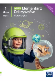 Nowy Elementarz Odkrywcw NEON. Matematyka. Podrcznik. Klasa 1. Cz 1