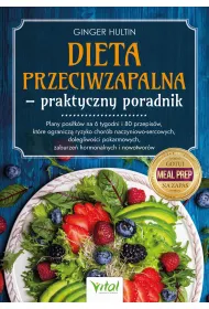 Dieta przeciwzapalna. Praktyczny poradnik