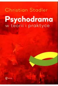 Psychodrama w teorii i praktyce