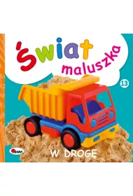 �wiat maluszka. W drog�