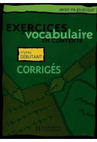 Exercices de vocabulaire en contexte - debutant corriges OOP