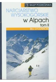Narciarstwo wysokog�rskie w Alpach Tom 2