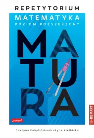 Repetytorium z matematyki dla maturzystw. Poziom rozszerzony
